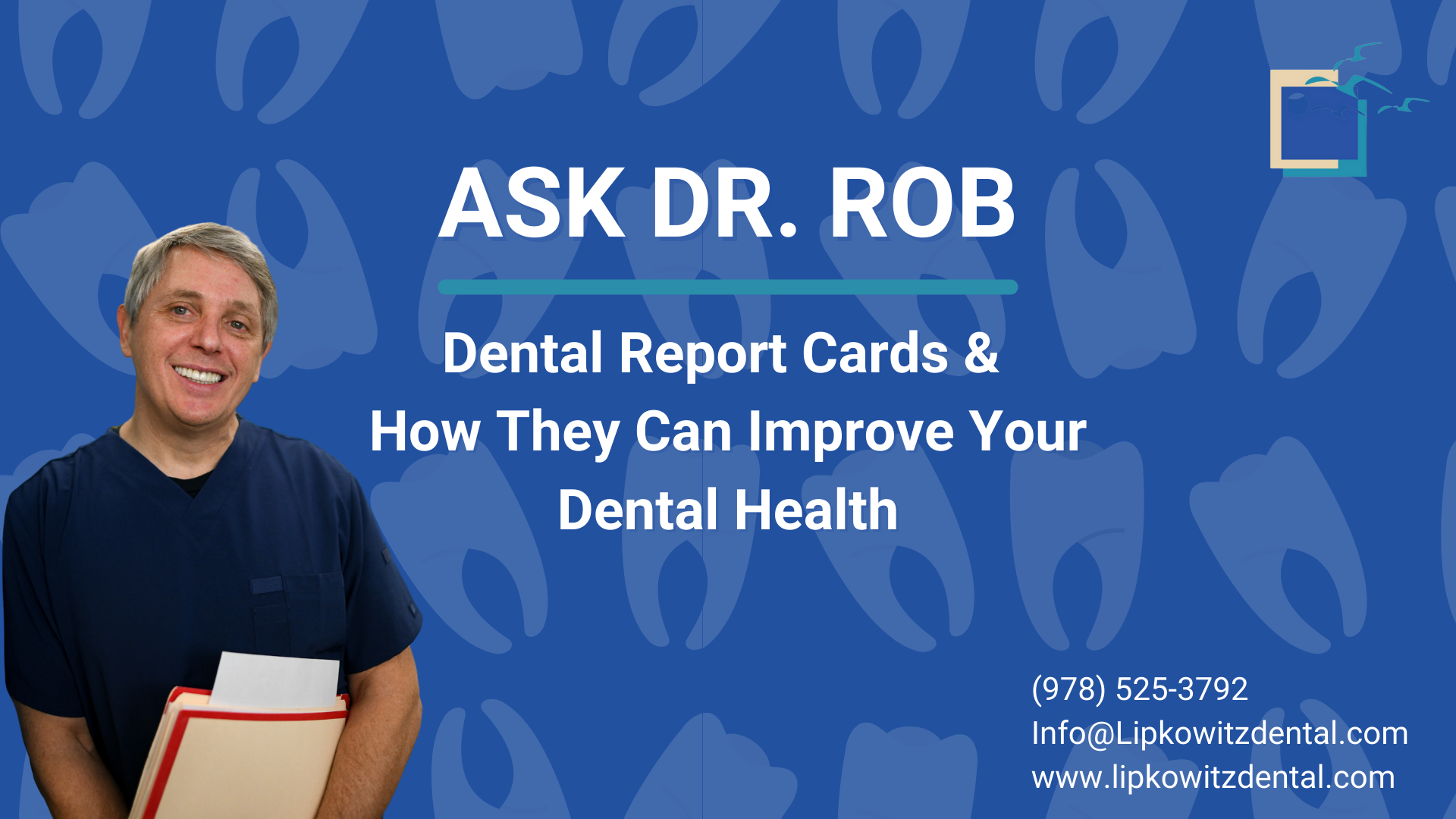 Dental Report Card at Lipkowitz Dental Associates Lipkowitz Dental