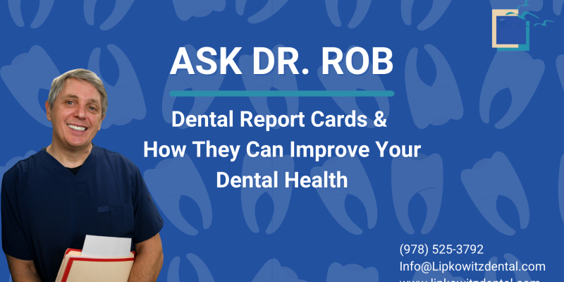 Dental Report Cards and How They Can Improve Your Dental Health